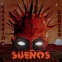 Sueños (Explicit)