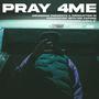 Pray 4 me (Loka 2) [Explicit]