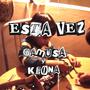 Esta Vez (feat. Klona)