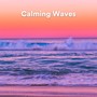 Calming Waves