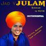 Jad V Julam Sikhan te hoye (feat. Pritpal singh Bargari)