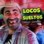 Locos Sueltos