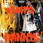 WHATS HANNIN' (Explicit)