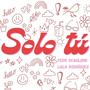 Solo tú (feat. Lala Rodriguez)