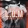 L.O.M (Explicit)