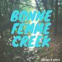 Bonne Femme Creek - Demo Tapes