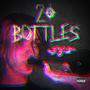 20 Bottles (Still Love Me) [Explicit]