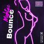 Bounce (Explicit)