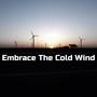 Embrace the Cold Wind