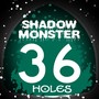 36 Holes (Explicit)