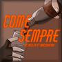 Come Sempre (feat. Maconheiro) [Explicit]