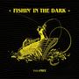 Fishin' in the Dark