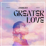 Greater Love