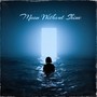 Moon Without Shine