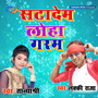 Satadem Loha Garam - Single