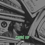 CARRÉ VIP (Explicit)