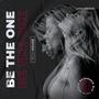 Be The One