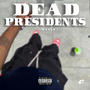 Dead Presidents (Explicit)
