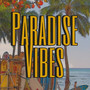 Paradise Vibes