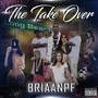 The Take Over (Explicit)