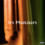 In Motion (Explicit)