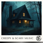 5 Hours of Creepy & Scary Music