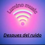 Despues del Ruido