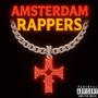 Rappers (feat. Amsterdam) [Explicit]