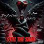 Still The Same (feat. Ali Bando & Cho2Sliz) [Explicit]