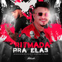 Ritmada pra Elas (Explicit)