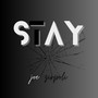 Stay