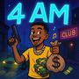 4 am (freestyle) [Explicit]