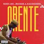 Orente (Explicit)