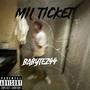 Mil ticket (Explicit)