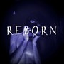 Reborn (Explicit)