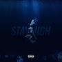 Stay High (feat. Gin Tonyc) [Explicit]