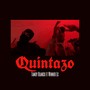 Quintazo (Explicit)