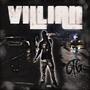 Villian (feat. Xbxndo) [Explicit]