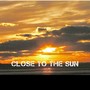 Close to the Sun