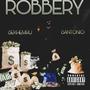 Robbery (feat. SanTonio) [Explicit]