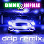 Drip (Remix) [Explicit]