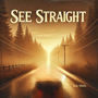 See Straight