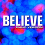 Believe (Piano Version) - Single