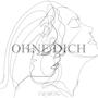 Ohne dich (Explicit)