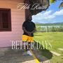 Better Days (Explicit)