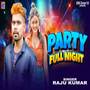 Party Full Night