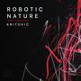 Robotic Nature