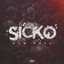 SICKO (Explicit)