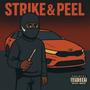 strike and peel (Explicit)