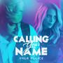 Calling Your Name - Single